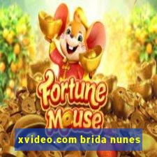 xvideo.com brida nunes